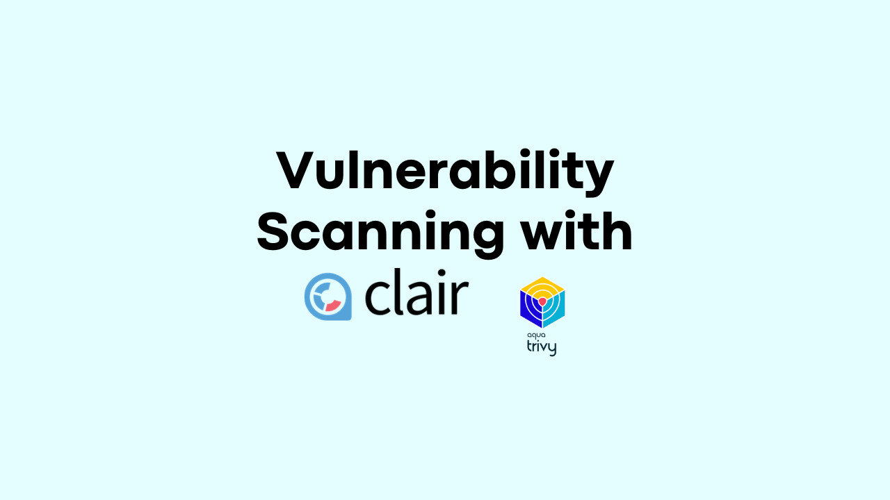 Secure Your Containers: Trivy Vulnerability Scanning